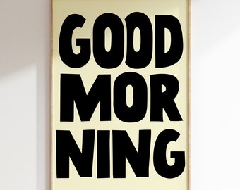 Good Morning Typography Print